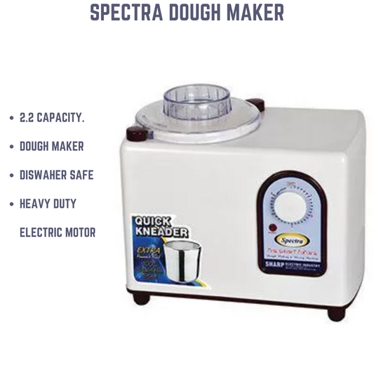 Spectra Dough Maker - Quick Flour Kneading Machine - 2.2 KG Capacity